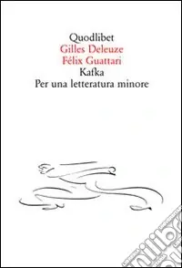 Kafka. Per una letteratura minore Offerta Speciale