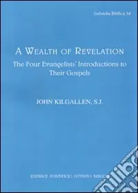 A Wealth of revelation. The four evangelists‘ introductions to their gospels Professionale