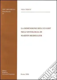 La Dimensione dell‘Es Gibt nell‘ontolologia di Martin Heidegger Must-Have
