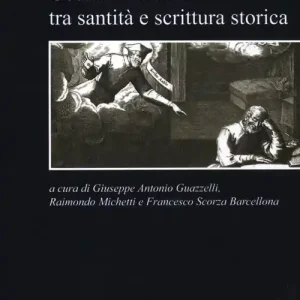 Offerta Del Giorno Cesare Baronio tra santità e scrittura storica