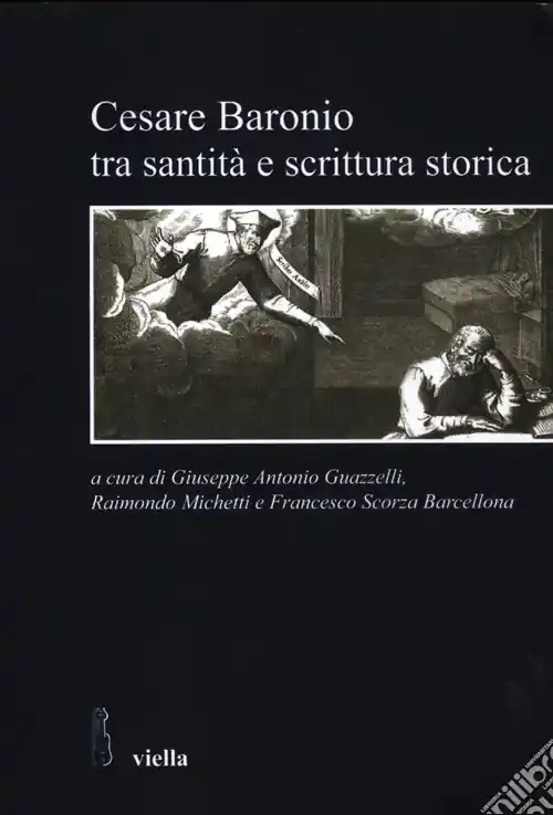 Offerta Del Giorno Cesare Baronio tra santità e scrittura storica