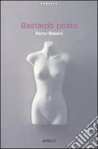 Saldi Bastardo posto
