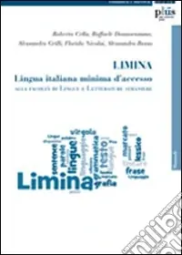Ultima Occasione Limina. Lingua italiana minima d‘accesso