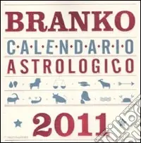 Calendario astrologico 2011. Guida giornaliera segno per segno Promozione