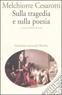 Prezzo Conveniente Sulla tragedia e sulla poesia