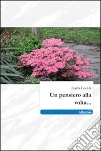 Prezzo Ridotto Un Pensiero alla volta...