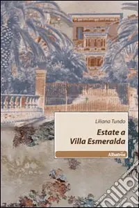 Compra Online Estate a Villa Esmeralda