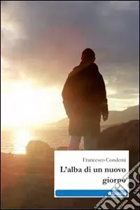 Compra Oggi Stesso L‘Alba di un nuovo giorno