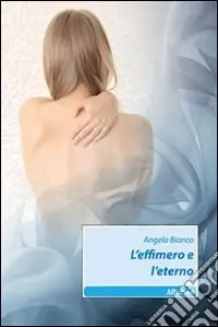 L‘Effimero e l‘eterno Ultimissimo Modello