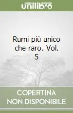 Spedito Oggi Rumi più unico che raro. Vol. 5