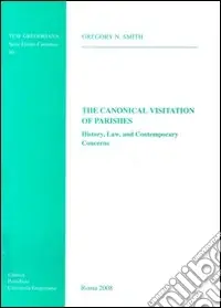 Soddisfatti O Rimborsati The Canonical visitation of parishes. History, law and contemporary concerns