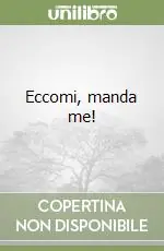 Eccomi, manda me! Compra Online