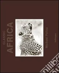 Compra Adesso Michael Poliza. Classic Africa. Ediz. multilingue