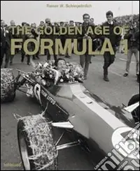 The golden age of Formula 1. Ediz. multilingue Compra Online