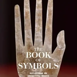 The book of symbols. Reflections on archetypal images. Ediz. inglese Economico