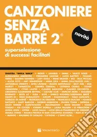 Canzoniere senza barré. Superselezione di successi facilitati. Vol. 2 Solo Oggi