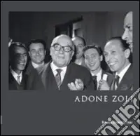 Soddisfatti O Rimborsati Adone Zoli. Un padre della Repubblica