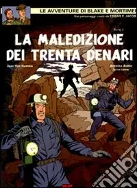 La maledizione dei trenta denari. Vol. 2 Nuovo Arrivo