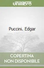 Quantità Limitata Puccini. Edgar