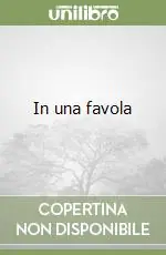 In una favola Prezzo Scontato