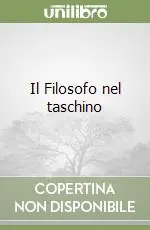 Il Filosofo nel taschino Ultime Pezzi