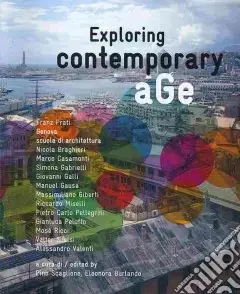 Reso Gratuito Exploring contemporary age. Ediz. inglese