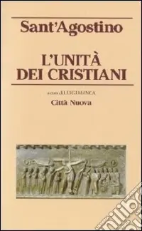 L‘Unità dei cristiani Subito Disponibile