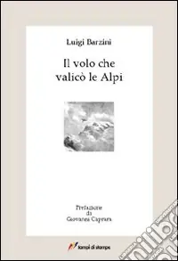 Prezzo Basso Il Volo che valicò le alpi