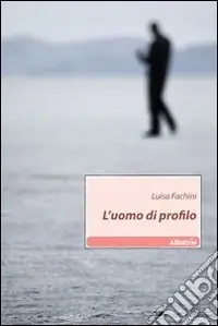 L‘Uomo di profilo Acquista Ora