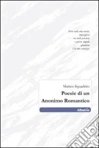 Poesie di un anonimo romantico Ultima Occasione