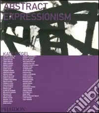 Abstract expressionism. Ediz. illustrata Prezzo Conveniente