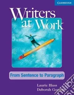 Popolare Blass Writers At Work Sentence Parag. StdFrom Sentence to Paragraph