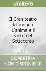 Promo Stagionale Il Gran teatro del mondo. L‘anima e il volto del Settecento