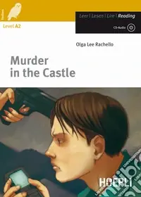 Murder in the Castle. Con CD-Audio Promo Stagionale