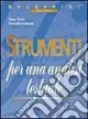 Strumenti per un‘analisi testuale. Per le Scuole superiori. Con espansione onlineVERSIONE MISTA Promozione Esclusiva
