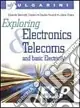 Offerta Lampo Exploring electronics & telecoms and basic electricity. Per le Scuole superiori. Con CD Audio. Con espansione onlineVERSIONE MISTA