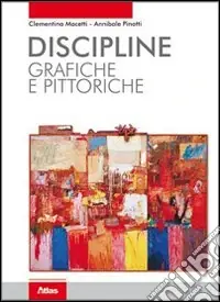 Offerta Del Giorno Discipline grafiche e pittoriche. Per i Licei e gli Ist. magistrali. Con espansione online