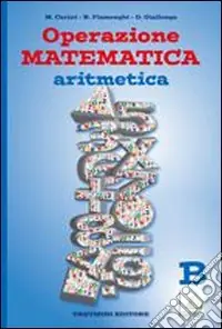 Operazione matematica. Aritmetica. Vol. B. Con quaderno operativo 2. Per la Scuola mediaALLEGATO QUADERNO OPERATIVO 2 Vendita Finale