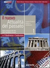 A Buon Prezzo Il nuovo attualità del passato. Per le Scuole superiori. Con espansione onlineDAL PRINCIPATO DI AUGUSTO ALL‘IMPERO CAROLINGIO
