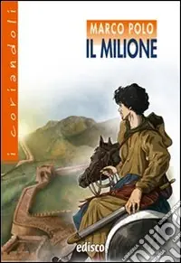 Il milione. Con espansione online Consegna Rapida