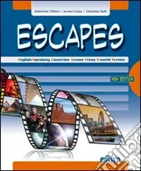 Escapes. English-speaking countries across press e-world screeen. Per le Scuole superiori. Con DVD. Con espansione onlineENGLISH-SPEAKING COUNTRIES ACROSS PRESS E-WORLD SCREEN Prezzo Ridotto