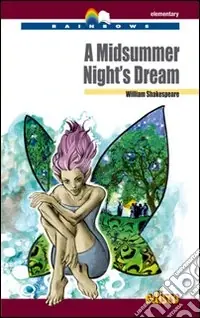 A Midsummer night‘s dream. Con espansione online Soddisfatti O Rimborsati