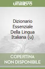 Dizionario Essenziale Della Lingua Italiana (u) Solo Oggi