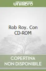 Sconto Rob Roy. Con CD-ROM