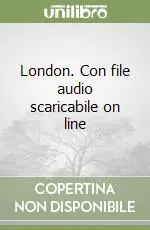 Quantità Limitata London. Con file audio scaricabile on line