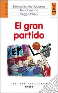 Direttamente Dal Produttore Gran Partido (el)LECTURA ILUSTRADA NIVEL 2