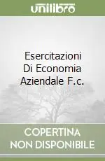 Esercitazioni Di Economia Aziendale F.c. (1)PARTITA DOPPIA Occasione Imperdibile