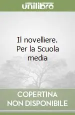 Super Prezzo Il novelliere. Per la Scuola media