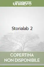 Storialab 2 (1)E-BOOK DI STORIA PER LA SCUOLA SECONDARIA DI PRIMO GRADO. VOLUME 2 Occasione