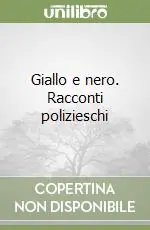 Prezzo Conveniente Giallo e nero.RACCONTI POLIZIESCHI